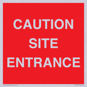 CAUTION SITE ENTRANCE